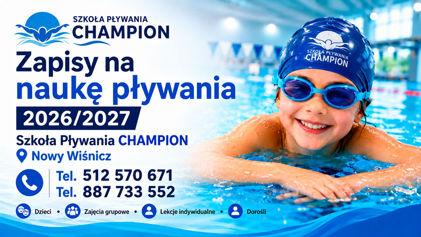 Grafika promująca zapisy na naukę pływania 2026/2027 w Szkole Pływania Champion w Nowym Wiśniczu. Na obrazku widać uśmiechnięte dziecko w czepku i okularach pływackich na basenie oraz informacje o zajęciach dla dzieci i dorosłych, zajęciach grupowych i indywidualnych oraz numery telefonów kontaktowych.